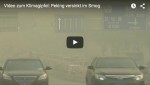 Video: Peking erstickt Ende November 2015 im Smog